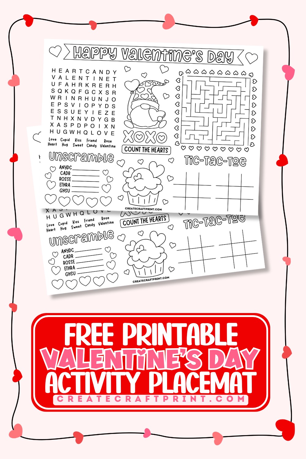 A promotional image for free printable Valentine's Day activity placemats, showcasing the black and white placemat design with various activities, framed with festive red and pink hearts border on a pink background.