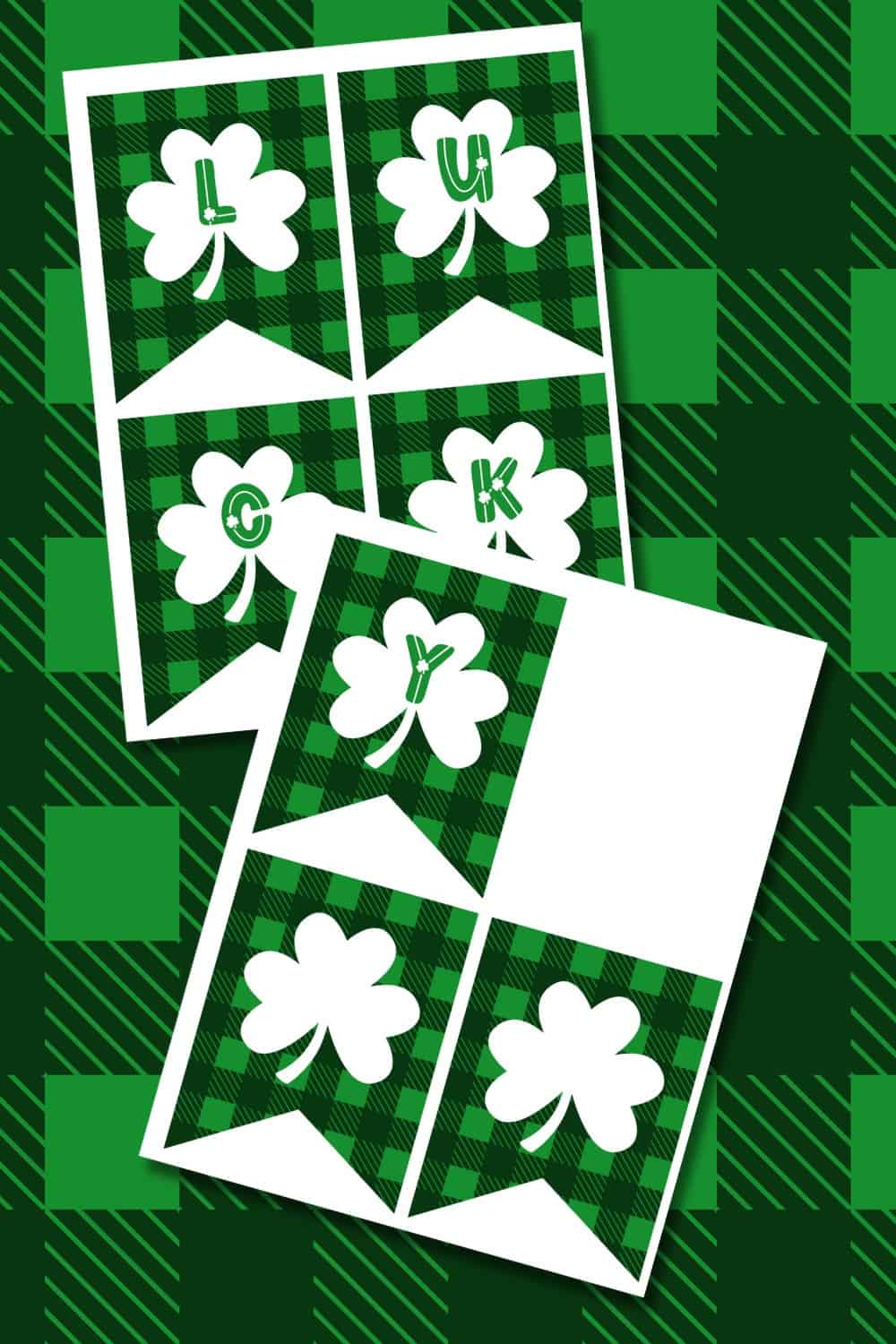 printable St. Patrick’s Day banner sheets stacked on a buffalo plaid background. The sheets include pieces spelling "LUCKY" with white shamrocks on a green and black buffalo plaid design.